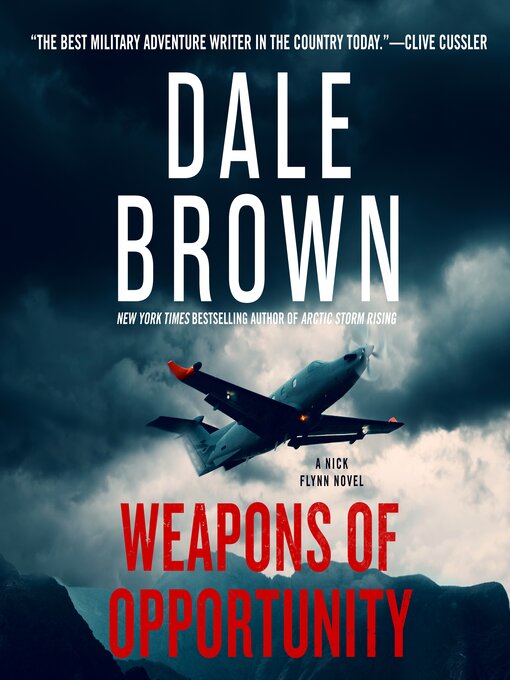 Title details for Weapons of Opportunity by Dale Brown - Available